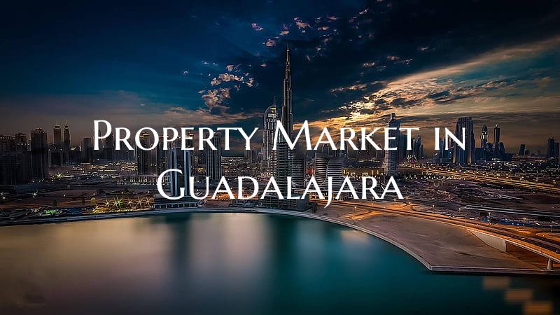 Property Market in Guadalajara